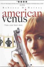 دانلود زیرنویس فیلم American Venus 2007