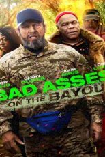 دانلود زیرنویس فیلم Bad Ass 3: Bad Asses on the Bayou 2015
