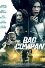 دانلود زیرنویس فیلم Bad Company 2018
