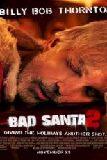 دانلود زیرنویس فیلم Bad Santa 2 2016