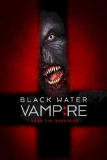 دانلود زیرنویس فیلم Black Water Vampire 2014