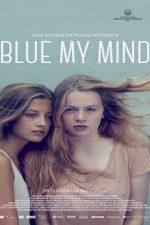 دانلود زیرنویس فیلم Blue My Mind 2017