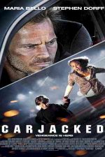 دانلود زیرنویس فیلم Carjacked 2011