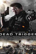 دانلود زیرنویس فیلم Dead Trigger 2017