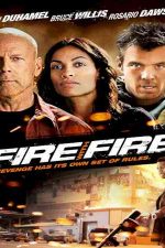 دانلود زیرنویس فیلم Fire with Fire 2012