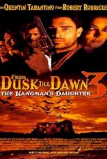 دانلود زیرنویس فیلم From Dusk Till Dawn 3: The Hangman’s Daughter 1999