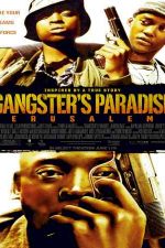 دانلود زیرنویس فیلم Gangster’s Paradise: Jerusalema 2008