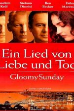 دانلود زیرنویس فیلم Gloomy Sunday 1999