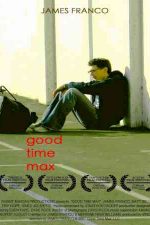 دانلود زیرنویس فیلم Good Time Max 2007