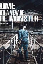 دانلود زیرنویس فیلم Home with a View of the Monster 2019