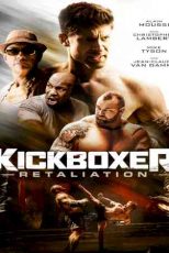 دانلود زیرنویس فیلم Kickboxer: Retaliation 2018