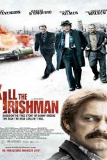 دانلود زیرنویس فیلم Kill the Irishman 2011