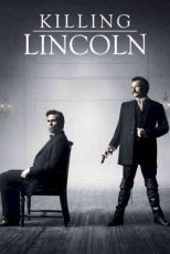 دانلود زیرنویس فیلم Killing Lincoln 2013