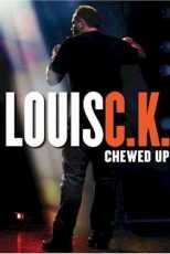 دانلود زیرنویس فیلم Louis C.K.: Chewed Up 2008