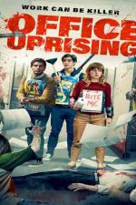 دانلود زیرنویس فیلم Office Uprising 2018