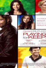 دانلود زیرنویس فیلم Playing for Keeps 2012