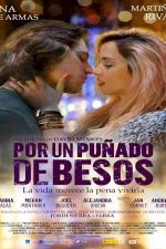 دانلود زیرنویس فیلم Por un puñado de besos 2014