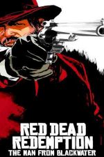 دانلود زیرنویس فیلم Red Dead Redemption: The Man from Blackwater 2010