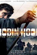 دانلود زیرنویس فیلم Robin Hood:The Rebellion 2018