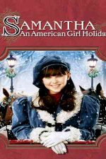 دانلود زیرنویس فیلم Samantha: An American Girl Holiday 2004