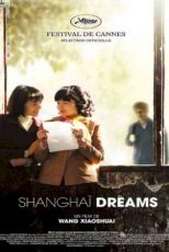 دانلود زیرنویس فیلم Shanghai Dreams 2005