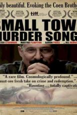 دانلود زیرنویس فیلم Small Town Murder Songs 2010