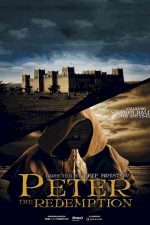 دانلود زیرنویس فیلم The Apostle Peter: Redemption 2016