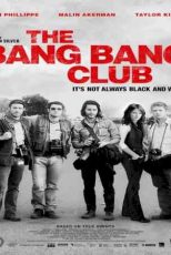 دانلود زیرنویس فیلم The Bang Bang Club 2010