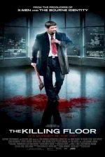 دانلود زیرنویس فیلم The Killing Floor 2007