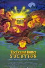 دانلود زیرنویس فیلم The Peanut Butter Solution 1985