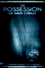 دانلود زیرنویس فیلم The Possession of David O’Reilly 2010