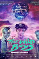 دانلود زیرنویس فیلم The Wild Boys 2017