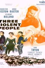 دانلود زیرنویس فیلم Three Violent People 1956
