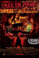 دانلود زیرنویس فیلم Trailer Park of Terror 2008
