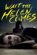 دانلود زیرنویس فیلم Wait Till Helen Comes 2016