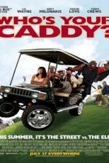 دانلود زیرنویس فیلم Who’s Your Caddy? 2007