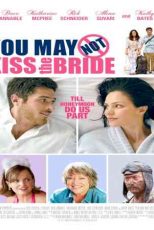 دانلود زیرنویس فیلم You May Not Kiss the Bride 2011
