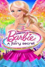 دانلود زیرنویس انیمیشن Barbie: A Fairy Secret 2011