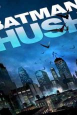 دانلود زیرنویس انیمیشن Batman: Hush 2019
