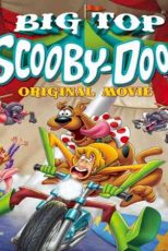 دانلود زیرنویس انیمیشن Big Top Scooby-Doo! 2012