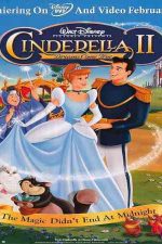دانلود زیرنویس انیمیشن Cinderella II: Dreams Come True 2002