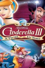 دانلود زیرنویس انیمیشن Cinderella III: A Twist in Time 2007