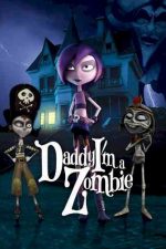 دانلود زیرنویس انیمیشن Daddy, I’m a Zombie 2011