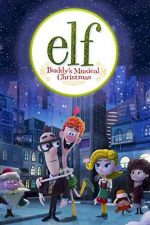 دانلود زیرنویس انیمیشن Elf: Buddy’s Musical Christmas 2014