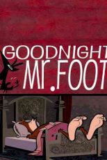 دانلود زیرنویس انیمیشن Goodnight, Mr. Foot 2012