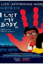 دانلود زیرنویس انیمیشن I Lost My Body 2019