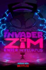 دانلود زیرنویس انیمیشن Invader Zim: Enter the Florpus 2019