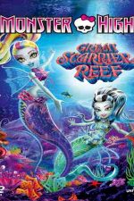 دانلود زیرنویس انیمیشن Monster High: Great Scarrier Reef 2016