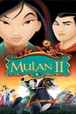 دانلود زیرنویس انیمیشن Mulan II 2004