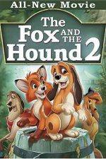 دانلود زیرنویس انیمیشن The Fox and the Hound 2 2006